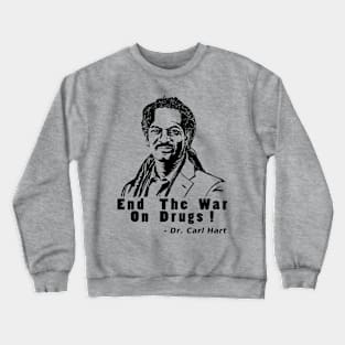 Dr. Carl Hart Crewneck Sweatshirt